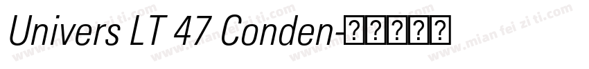 Univers LT 47 Conden字体转换